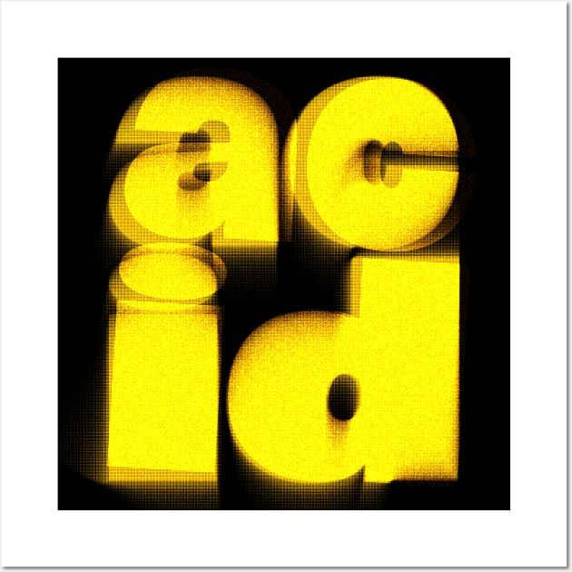 Acid  ---- Retro Acid House Typography Music Design Wall Art by DankFutura